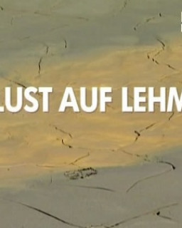 Мир из глины / Lust auf Lehm (Da Vinci Learning) [2011, научно-познавательный, SATRip]
