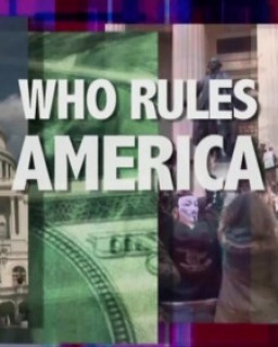 КТО ПРАВИТ АМЕРИКОЙ / WHO RULES AMERICA