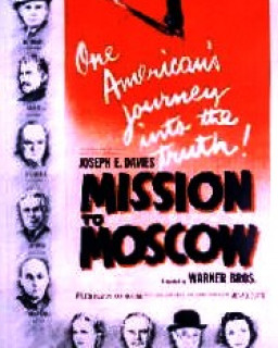 Миссия в Москву / Mission to Moscow (1943)