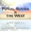 Картинка - Путин, Россия и запад. Версия НТВ.