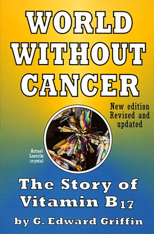 Постер Мир без рака - Эдвард Гриффин / A World Without Cancer - G. Edward Griffin