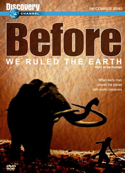 Постер Прежде чем мы покорили Землю: Охотник или жертва / Before We Ruled the Earth: Hunt or be hunted